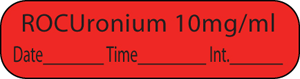 Label Paper Permanent Rocuronium 1"0mg/ml 1 Core 1 7/16" x 3/8", Fl. Red, 666 per Roll