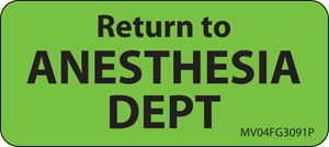 Label Paper Permanent Return To Anesthesia, 1" Core, 2 1/4" x 1", Fl. Green, 420 per Roll