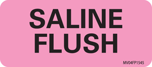 Communication Label (Paper, Removable) Saline Flush 2 1/4" x 1 Fluorescent Pink - 420 per Roll