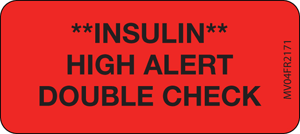 Label Paper Permanent Insulin** High Alert, 1" Core, 2 1/4" x 1", Fl. Red, 420 per Roll