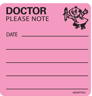 Label Paper Removable Doctor Please Note, 1" Core, 2 7/16" x 2 1/2", Fl. Pink, 400 per Roll