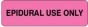 Label Paper Permanent Epidural Use Only  2 7/8"x7/8" Fl. Pink 1000 per Roll