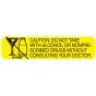 Communication Label (Paper, Permanent) Caution: Don't Take 1 9/16" x 3/8" Yellow - 500 per Roll, 2 Rolls per Box