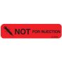 Communication Label (Paper, Permanent) Not for Injection 1 9/16" x 3/8" Red - 500 per Roll, 2 Rolls per Box