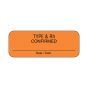 Lab Communication Label (Paper, Permanent) Type & RH Confirmed  2"x3/4" Fluorescent Orange - 1000 per Roll