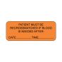 Lab Communication Label (Paper, Permanent) Patient Must Be  2 1/4"x7/8" Fluorescent Orange - 1000 per Roll