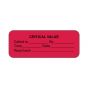 Lab Communication Label (Paper, Permanent) Critical Value  2 1/4"x7/8" Fluorescent Red - 1000 per Roll