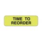 Lab Communication Label (Paper, Permanent) Time to Reorder  1 1/4"x3/8" Fluorescent Yellow - 1000 per Roll