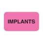 LABEL PAPER REMOVABLE IMPLANTS 1 5/8" X 7/8" FL. PINK 1000 PER ROLL