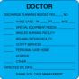 Label Paper Permanent Doctor Discharge  2 1/2"x2 1/2" Blue 500 per Roll