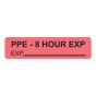 PPE 8 Hour Expiration Label Paper Permanent, 1" Core, 1-1/4" x 5/16" Fluorescent Red, 760 per Roll