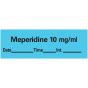 Anesthesia Tape with Date, Time, and Initial Removable Meperidine 10 mg/ml 1" Core 1/2" x 500" Imprints Blue 333 500 Inches per Roll