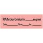 Anesthesia Tape with Date, Time & Initial (Removable) Pancuronium mg/ml 1/2" x 500" - 333 Imprints - Fluorescent Red - 500 Inches per Roll