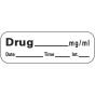 Anesthesia Label with Date, Time & Initial (Paper, Permanent) Drug mg/ml 1 1/2" x 1/2" White - 600 per Roll