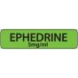 Label Paper Removable Ephedrine 5mg/ml, 1" Core, 1 1/4" x 5/16", Fl. Green, 760 per Roll