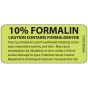 Label Paper Removable 0.1" Formalin Caution 1 Core 2 1/4" x 1", Fl. Chartreuse, 420 per Roll