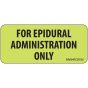 Label Paper Removable For Epidural, 1" Core, 2 1/4" x 1", Fl. Chartreuse, 420 per Roll