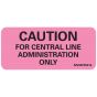 Label Paper Removable Caution For Central, 1" Core, 2 1/4" x 1", Fl. Pink, 420 per Roll