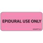 Label Paper Removable Epidural Use Only, 1" Core, 2 1/4" x 1", Fl. Pink, 420 per Roll