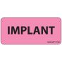 Label Paper Removable Implant, 1" Core, 2 1/4" x 1", Fl. Pink, 420 per Roll