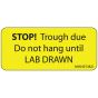 Label Paper Permanent Stop! Trough Due Do, 1" Core, 2 1/4" x 1", Yellow, 420 per Roll