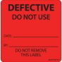 Label Paper Permanent Defective Do Not 1" Core 2 7/16"x2 1/2" Fl. Red 400 per Roll