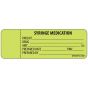 Lab Communication Label (Paper, Removable) Syringe Medication 2 15/16"x1 Fluorescent Chartreuse - 333 per Roll