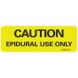Label Paper Removable Caution Epidural Use, 1" Core, 2 15/16" x 1", Fl. Chartreuse, 333 per Roll