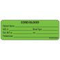 Label Paper Removable Cord Blood Patient, 1" Core, 2 15/16" x 1", Fl. Green, 333 per Roll