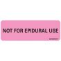 Label Paper Removable Not For Epidural, 1" Core, 2 15/16" x 1", Fl. Pink, 333 per Roll