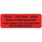 Label Paper Permanent Caution Special IV 1" Core 2 15/16"x1 Fl. Red 333 per Roll
