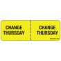 Label Paper Permanent Change Thursday 1" Core 2 15/16"x1 Yellow 333 per Roll
