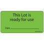 Lab Communication Label (Paper, Removable) This Lot Is 2 15/16"x1 1/2" Fluorescent Green - 333 per Roll