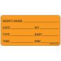 Label Paper Removable Moms Name Date Int, 1" Core, 2 15/16" x 1", 1/2", Fl. Orange, 333 per Roll