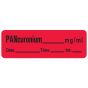 Anesthesia Label with Date, Time & Initial (Paper, Permanent) Pancuronium mg/ml 1 1/2" x 1/2" Fluorescent Red - 600 per Roll
