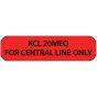 Label Paper Permanent KCL 20MEQ For Central Line Only, 1" Core, 1 7/16" x 3/8", Fl. Red, 666 per Roll