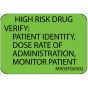 Label Paper Removable High Risk Drug, 1" Core, 1 7/16" x 1", Fl. Green, 666 per Roll