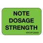 Label Paper Removable Note Dosage Strength, 1" Core, 1 7/16" x 1", Fl. Green, 666 per Roll