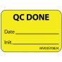 Label Paper Permanent QC DONE Date Init., 1" Core, 1 7/16" x 1", Yellow, 666 per Roll