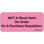 Label Paper Removable Not A Stock, 1" Core, 2 1/4" x 1", Fl. Pink, 420 per Roll