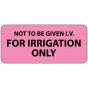 Label Paper Removable Not To Be, 1" Core, 2 1/4" x 1", Fl. Pink, 420 per Roll