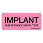 Label Paper Permanent Implant Run with, 1" Core, 2 1/4" x 1", Fl. Pink, 420 per Roll