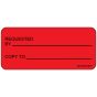 Label Paper Permanent Requested By Copy To, 1" Core, 2 1/4" x 1", Fl. Red, 420 per Roll