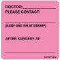 Label Paper Removable Doctor: Please, 1" Core, 2 7/16" x 2 1/2", Fl. Pink, 400 per Roll