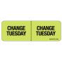 Label Paper Removable Change Tuesday:, 1" Core, 2 15/16" x 1", Fl. Chartreuse, 333 per Roll