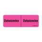 Communication Label (Paper, Removable) Dobutamine ¦ 2-15/16" x 1 Fluorescent Pink - 333 per Roll