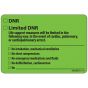 Label Paper Removable DNR Limited DNR, 1" Core, 2" 15/16" x 2, Fl. Green, 333 per Roll