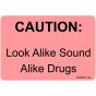 Communication Label (Paper, Permanent) Caution: Look Alike 2" 15/16" x 2 Fluorescent Red - 333 per Roll