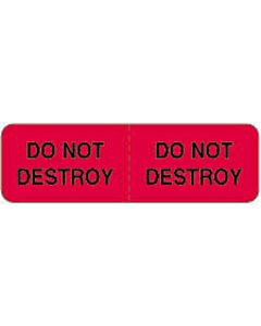 Label Wraparound Paper Permanent Do Not Destroy 2-7/8" x 7/8" Fl. Red, 1000 per Roll