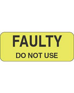 Label Paper Permanent Faulty Do Not Use  2 1/4"x7/8" Fl. Yellow 1000 per Roll